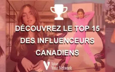 Discover the Top 15 Canadian influencers